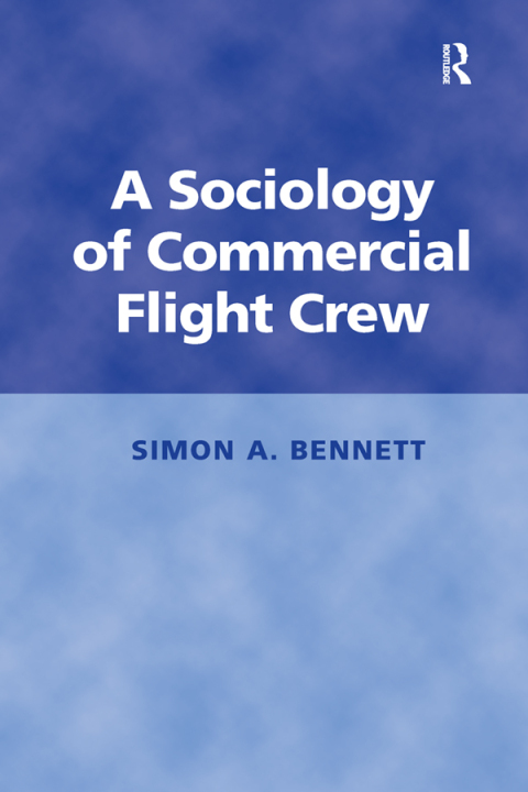 Cover image for book A Sociology of Commercial Flight Crew