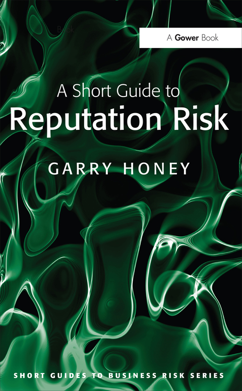 Cover image for book A Short Guide to Reputation Risk