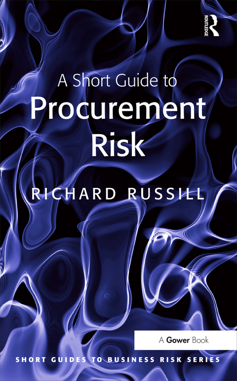 Cover image for book A Short Guide to Procurement Risk