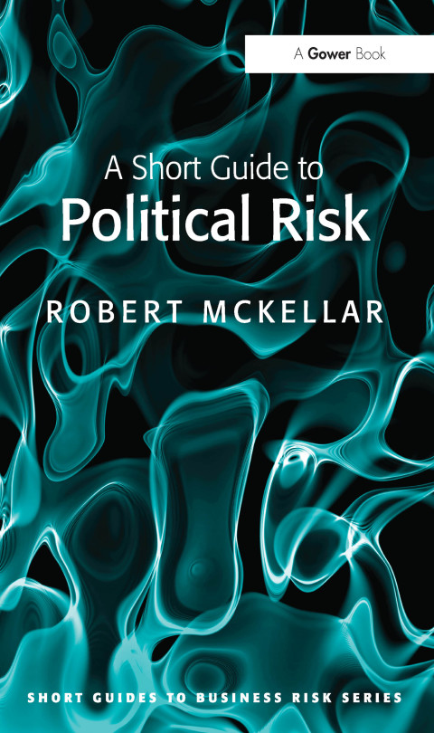 Cover image for book A Short Guide to Political Risk
