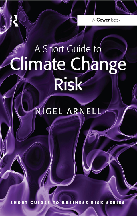 Cover image for book A Short Guide to Climate Change Risk