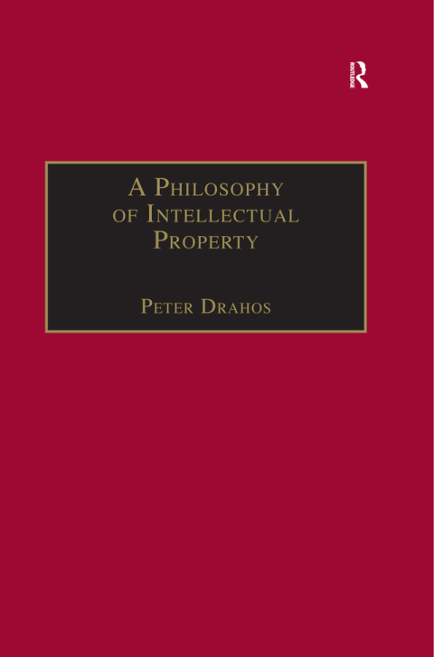 Cover image for book A Philosophy of Intellectual Property
