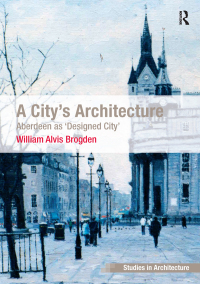 Cover image: A City's Architecture 1st edition 9781138631182