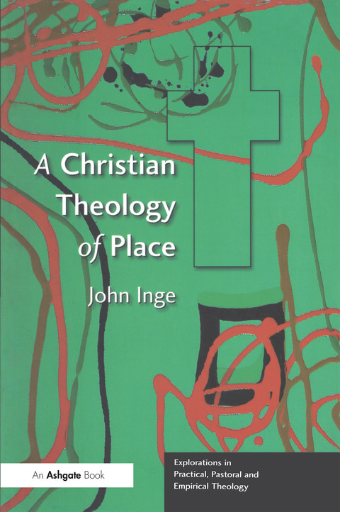 Cover image for book A Christian Theology of Place
