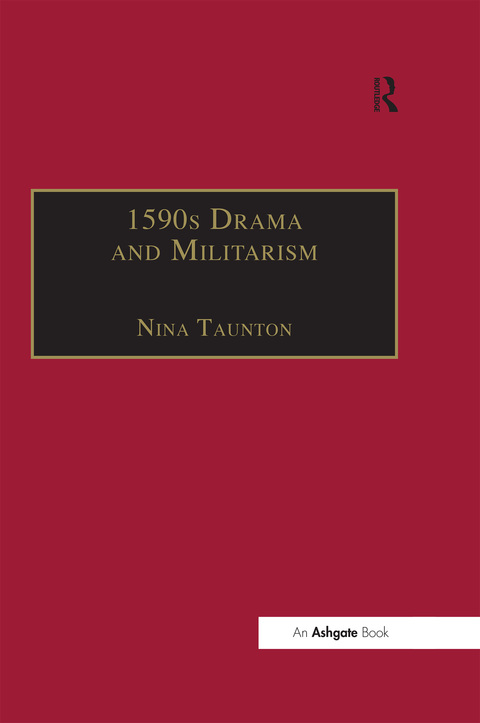 Cover image for book 1590s Drama and Militarism