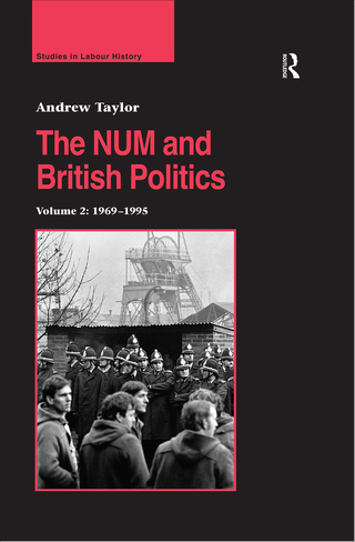 The NUM and British Politics