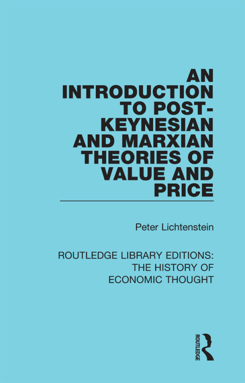 Cover image for book An Introduction to Post-Keynesian and Marxian Theories of Value and Price