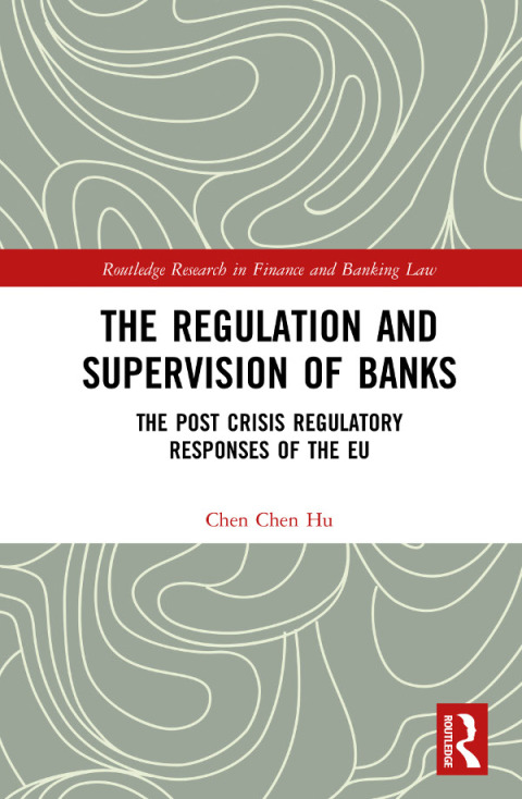 Cover image for book The Regulation and Supervision of Banks