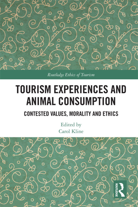 Cover image for book Tourism Experiences and Animal Consumption