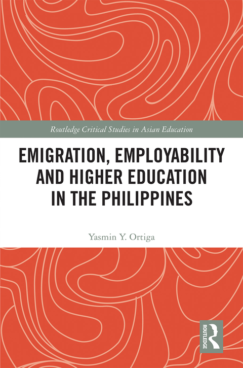 Cover image for book Emigration, Employability and Higher Education in the Philippines