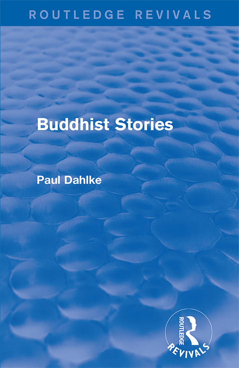 Cover image for book Routledge Revivals: Buddhist Stories (1913)