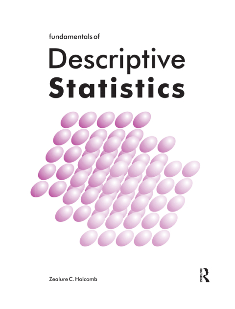 Cover image for book Fundamentals of Descriptive Statistics