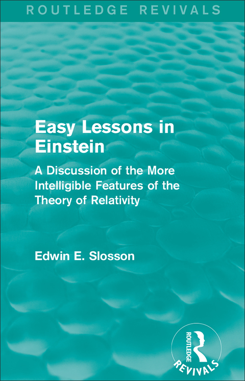 Cover image for book Routledge Revivals: Easy Lessons in Einstein (1922)
