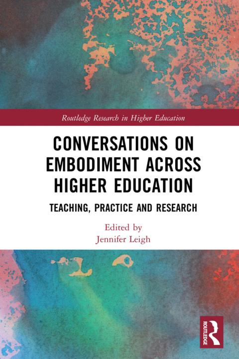 Cover image for book Conversations on Embodiment Across Higher Education