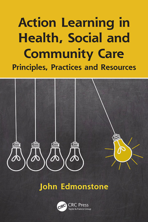 Cover image for book Action Learning in Health, Social and Community Care
