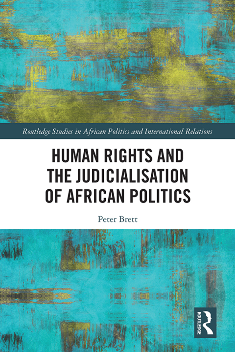 Cover image for book Human Rights and the Judicialisation of African Politics