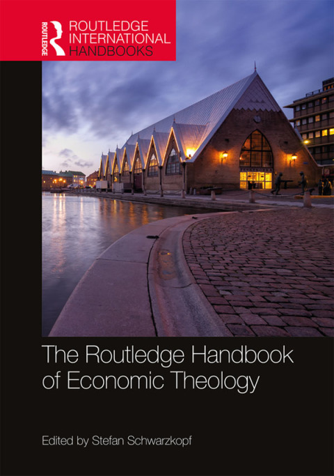 Cover image for book The Routledge Handbook of Economic Theology