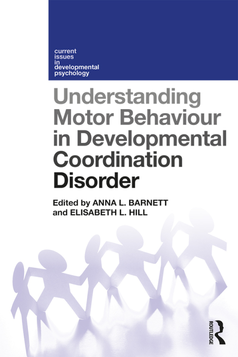 Cover image for book Understanding Motor Behaviour in Developmental Coordination Disorder
