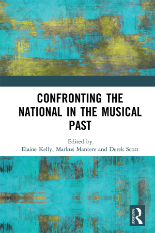 Confronting the National in the Musical Past