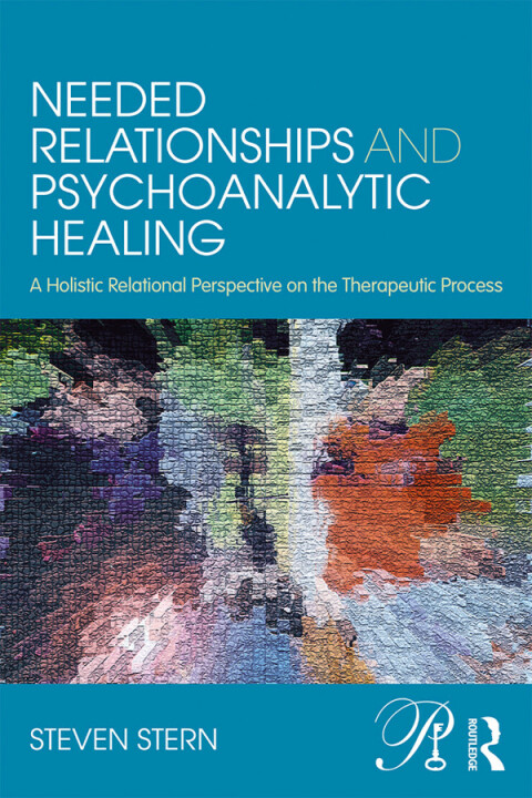 Cover image for book Needed Relationships and Psychoanalytic Healing