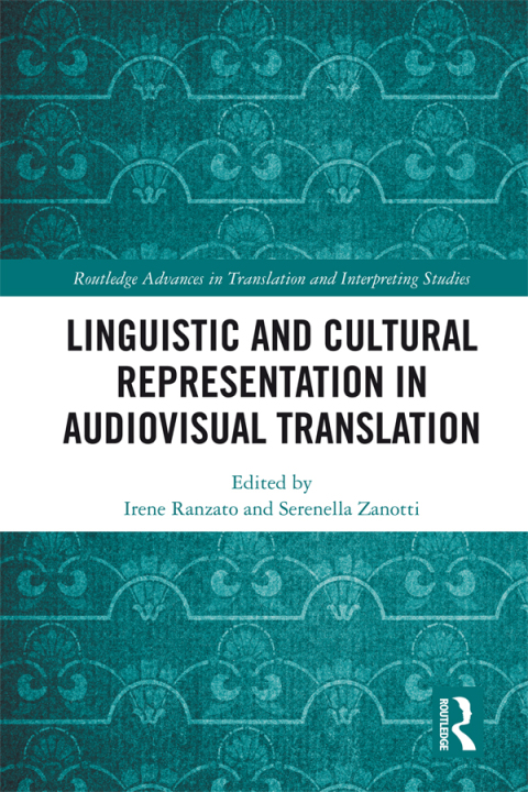 Cover image for book Linguistic and Cultural Representation in Audiovisual Translation