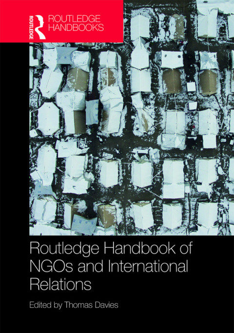 Cover image for book Routledge Handbook of NGOs and International Relations