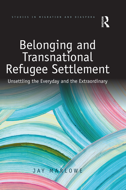 Cover image for book Belonging and Transnational Refugee Settlement