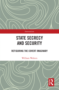 Cover image: State Secrecy and Security 1st edition 9780367773397