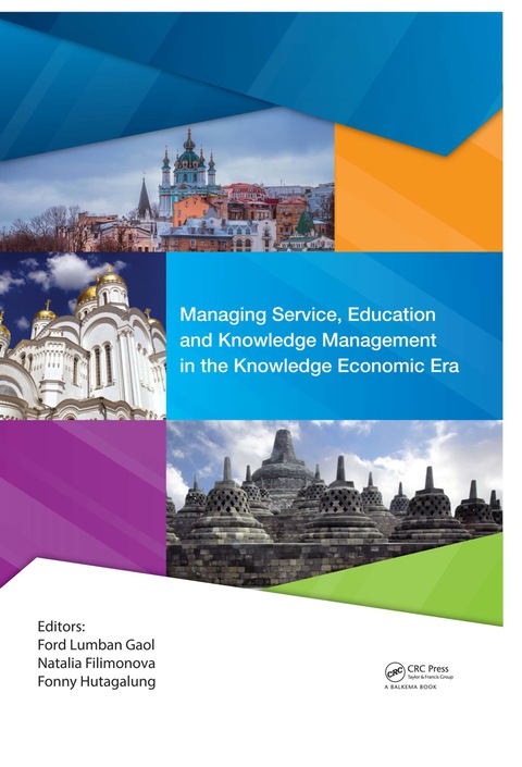Cover image for book Managing Service, Education and Knowledge Management in the Knowledge Economic Era