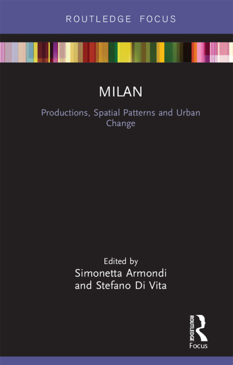 Cover image for book Milan: Productions, Spatial Patterns and Urban Change