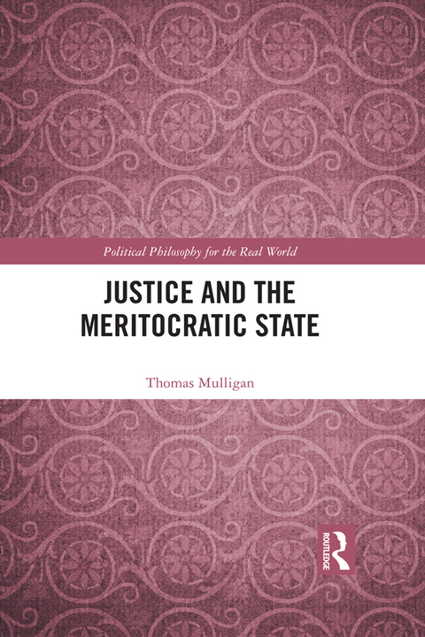 Cover image for book Justice and the Meritocratic State