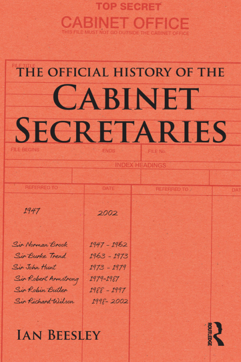 Cover image for book The Official History of the Cabinet Secretaries