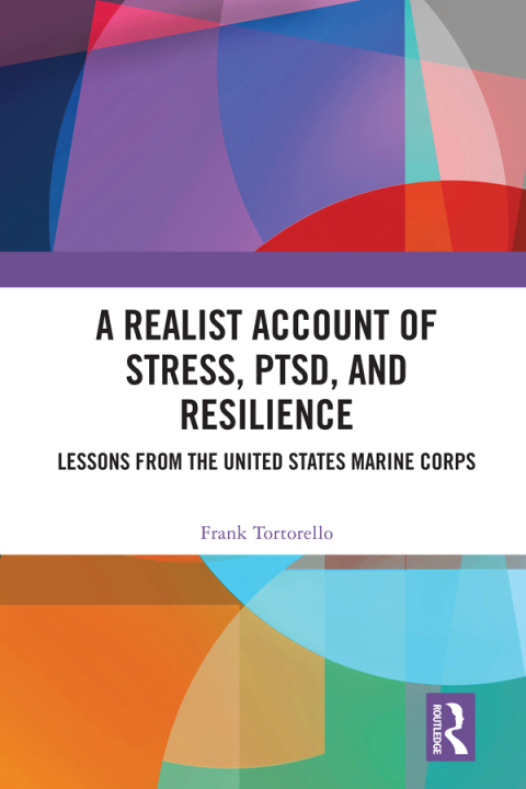Cover image for book A Realist Account of Stress, PTSD, and Resilience