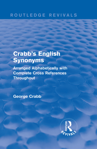Routledge Revivals: Crabb's English Synonyms (1916)