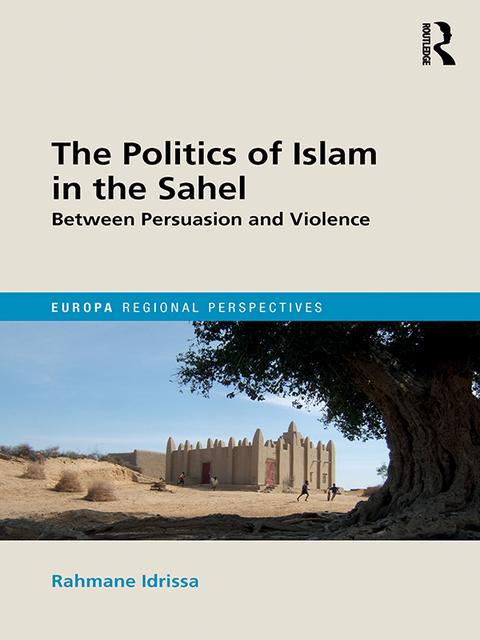 Cover image for book The Politics of Islam in the Sahel