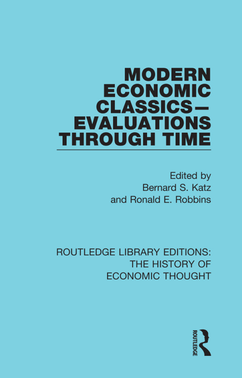Cover image for book Modern Economic Classics-Evaluations Through Time