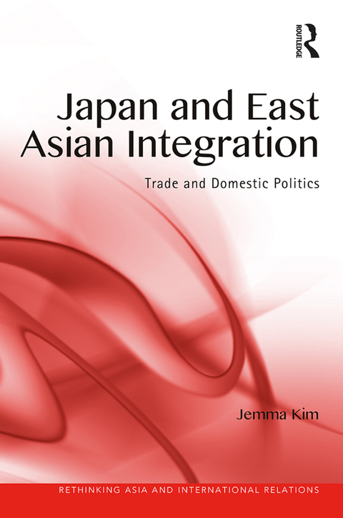 Cover image for book Japan and East Asian Integration
