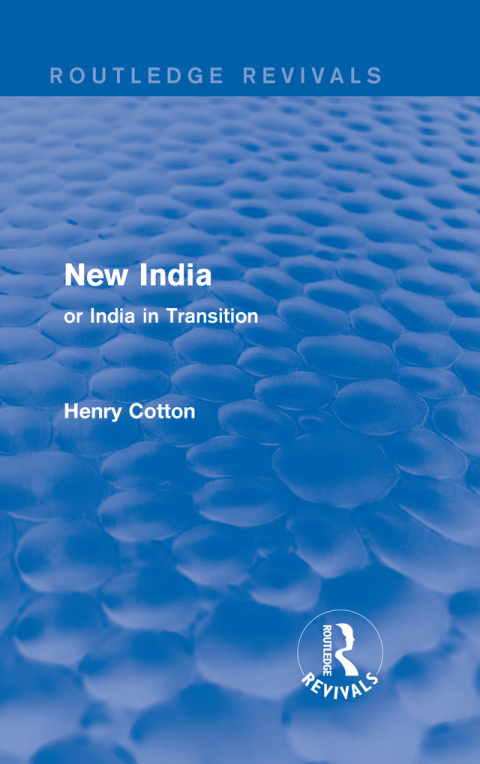 Cover image for book Routledge Revivals: New India (1909)
