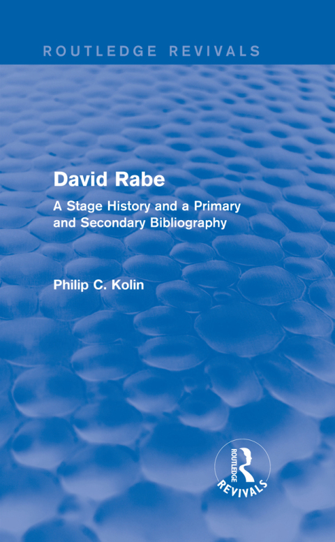Cover image for book Routledge Revivals: David Rabe (1988)