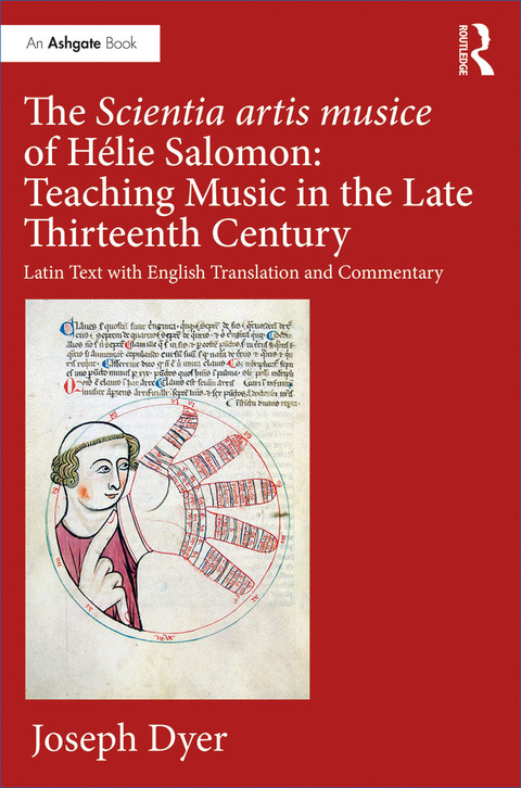 Cover image for book The Scientia artis musice of Hélie Salomon: Teaching Music in the Late Thirteenth Century