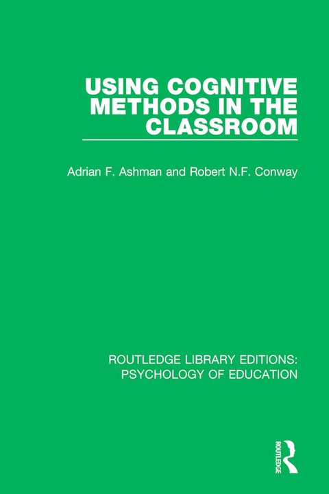 Cover image for book Using Cognitive Methods in the Classroom