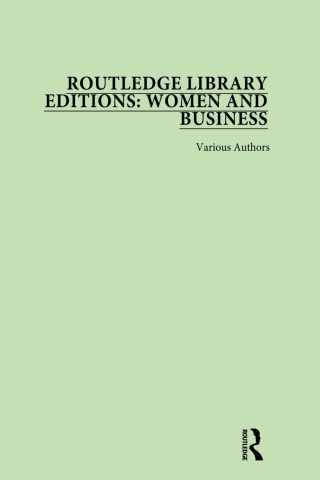 Routledge Library Editions: Women and Business