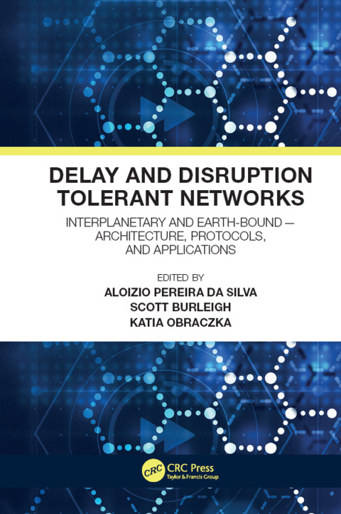 Cover image for book Delay and Disruption Tolerant Networks