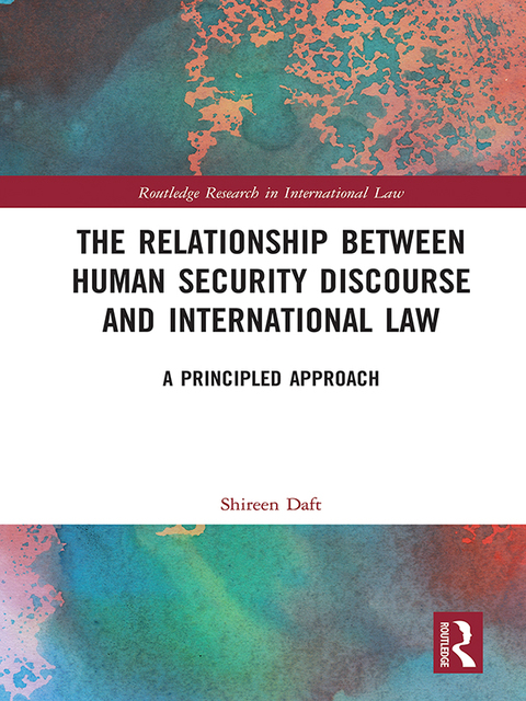 Cover image for book The Relationship between Human Security Discourse and International Law