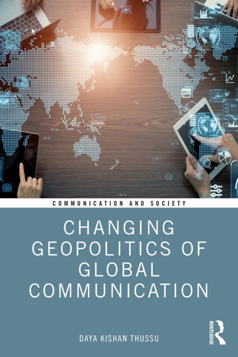 Cover image for book Changing Geopolitics of Global Communication