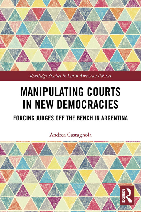 Cover image for book Manipulating Courts in New Democracies