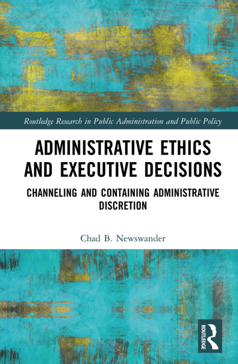 Cover image for book Administrative Ethics and Executive Decisions