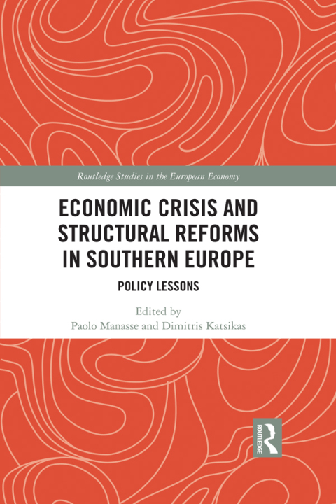 Cover image for book Economic Crisis and Structural Reforms in Southern Europe