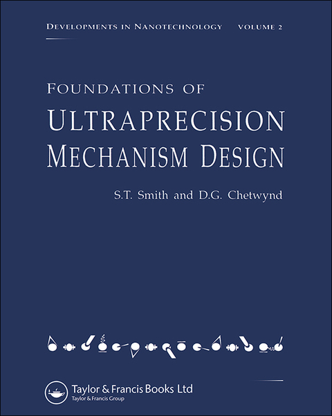 Cover image for book Foundations of Ultra-Precision Mechanism Design