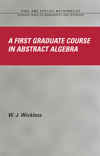 Cover image: A First Graduate Course in Abstract Algebra 1st edition 9780367394417